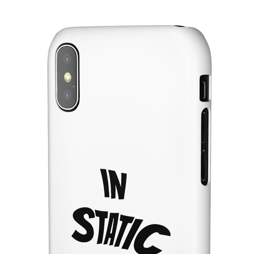 Phone Case — "In Static We Trust"