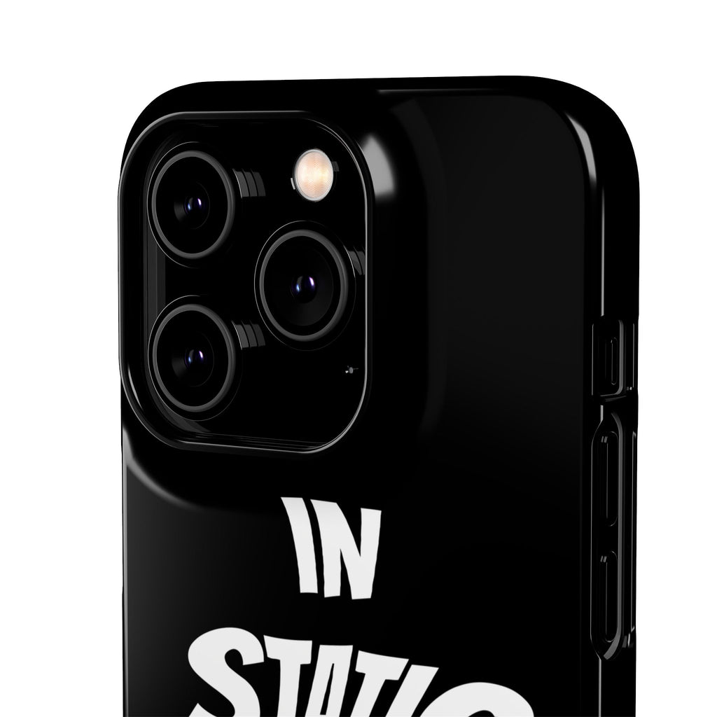Phone Case — "In Static We Trust" Black