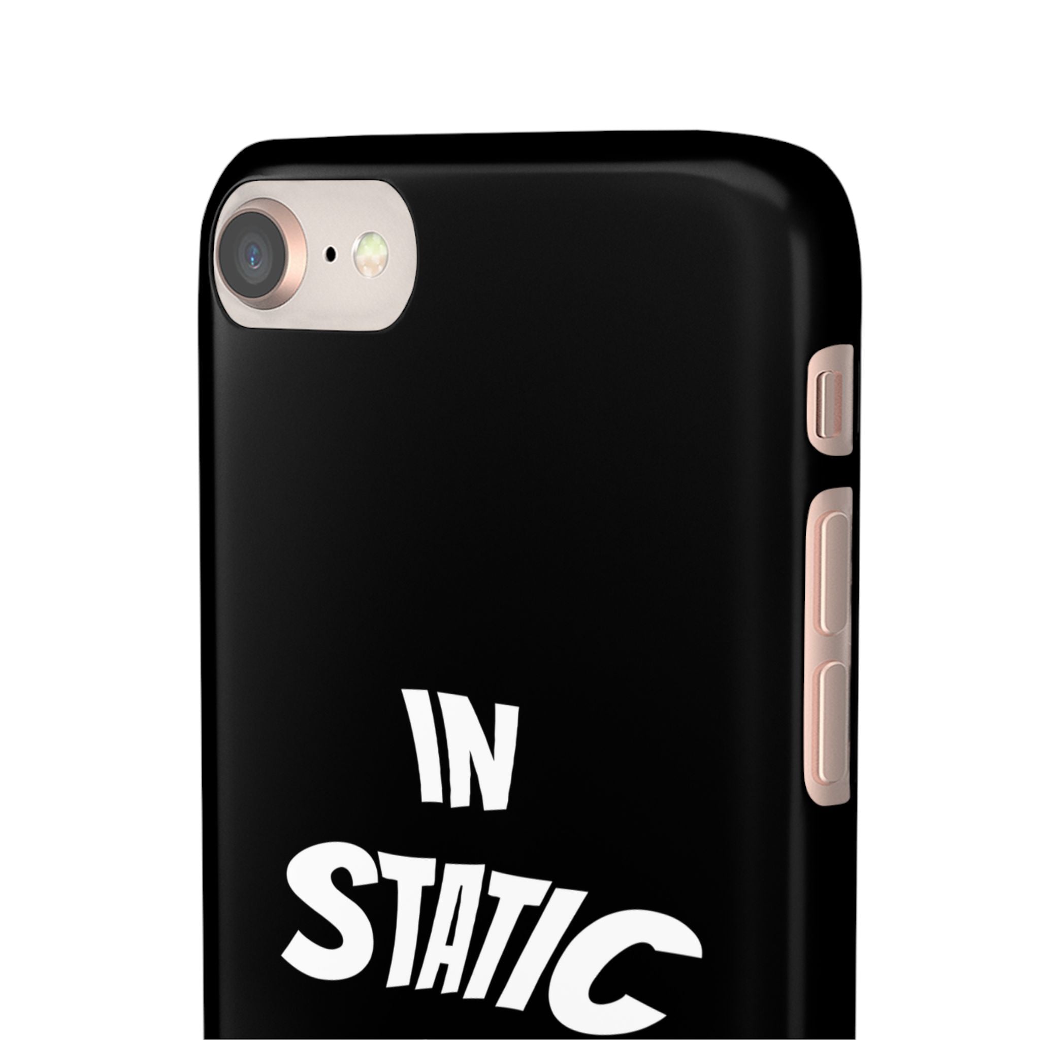 Phone Case — "In Static We Trust" Black