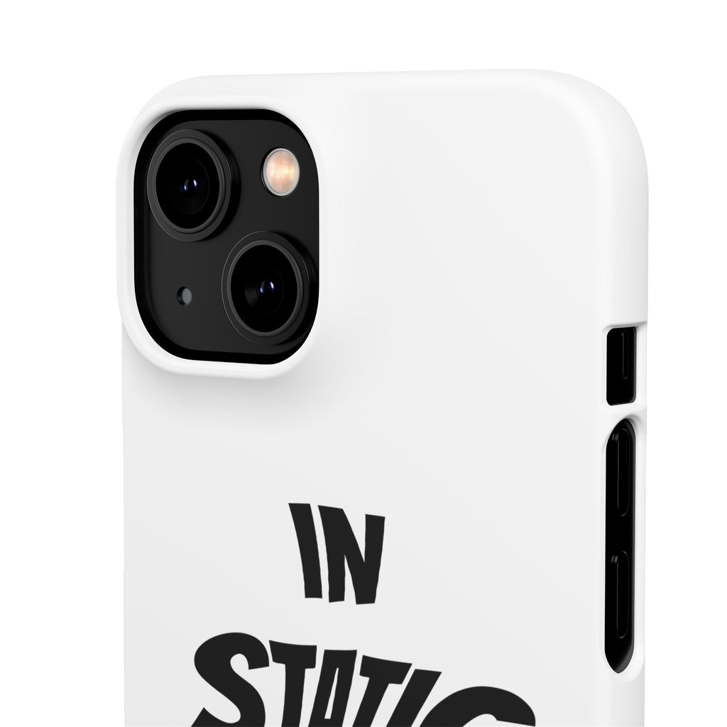 Phone Case — "In Static We Trust"