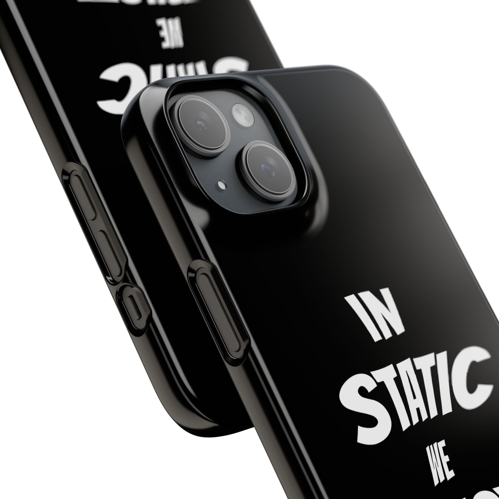 Phone Case — "In Static We Trust" Black