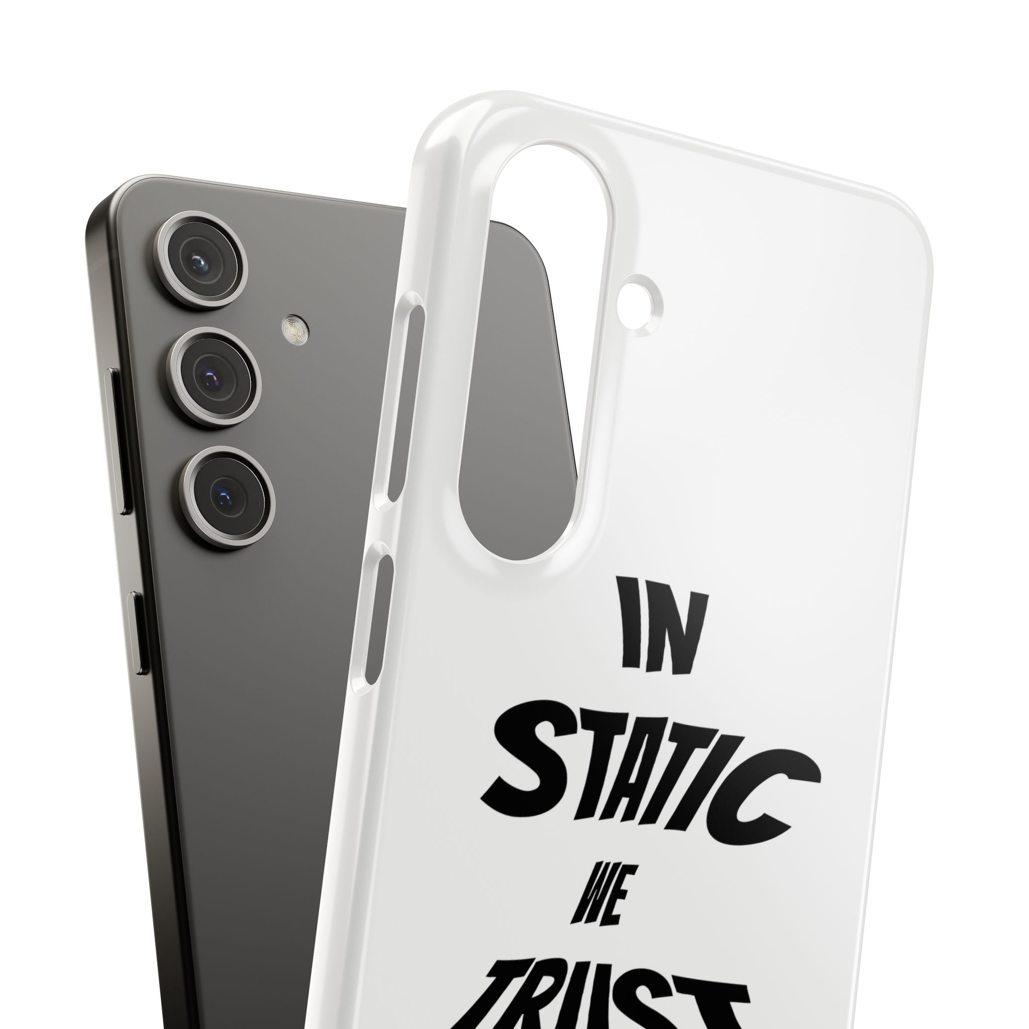 Phone Case — "In Static We Trust"