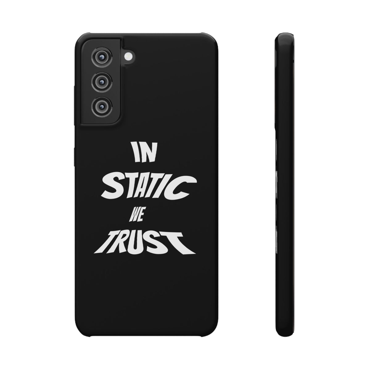 Phone Case — "In Static We Trust" Black