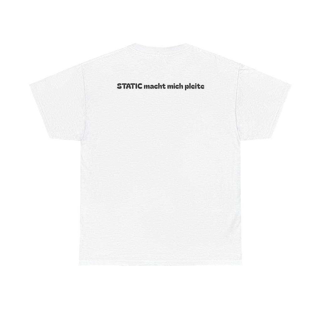 "Sie Sagen…" WHITE Basic T-Shirt