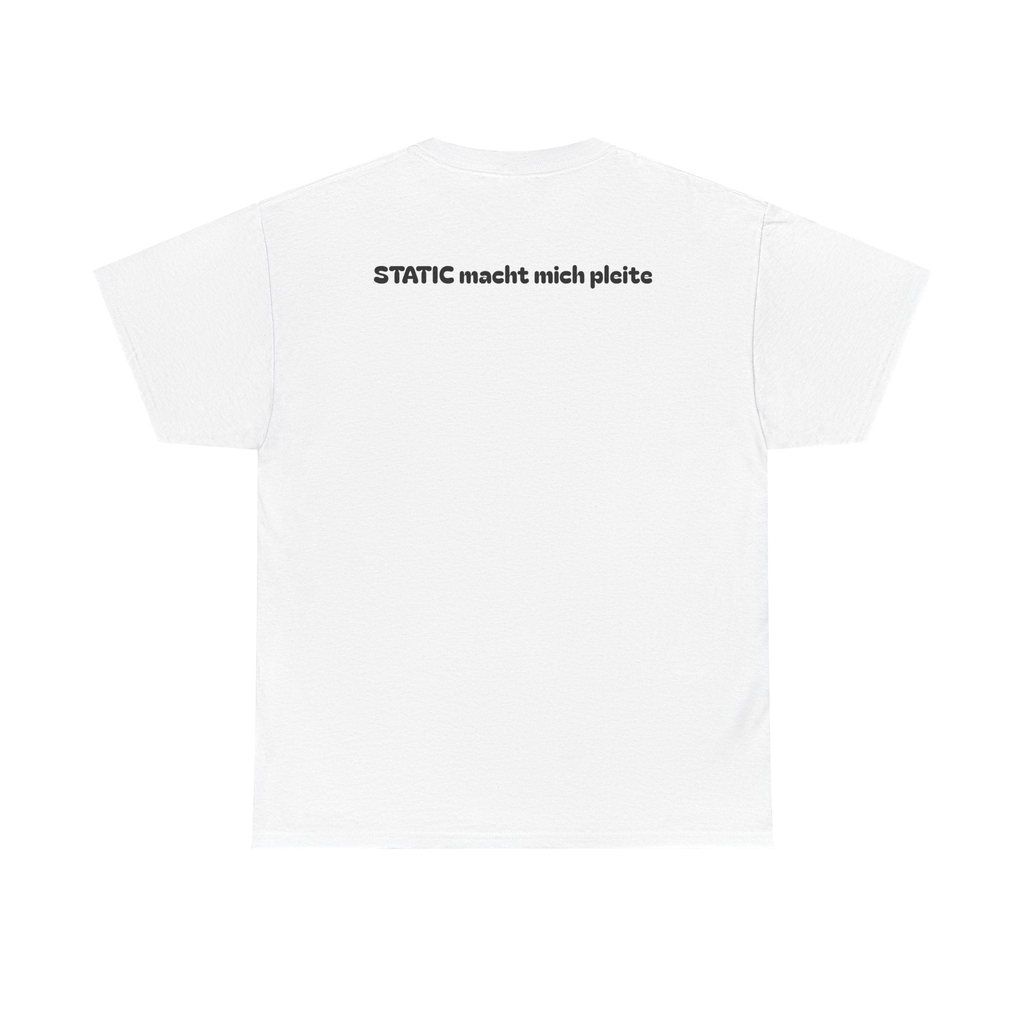 "Sie Sagen…" WHITE Basic T-Shirt