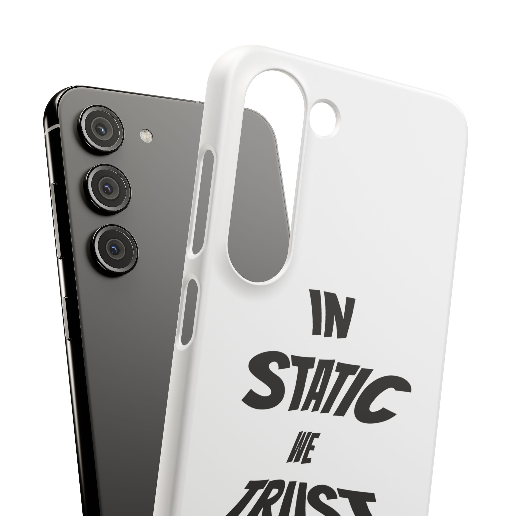 Phone Case — "In Static We Trust"