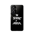Phone Case — "In Static We Trust" Black