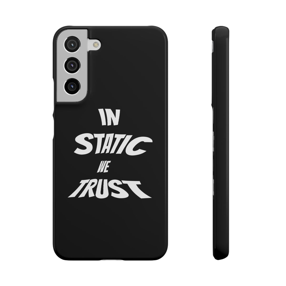 Phone Case — "In Static We Trust" Black