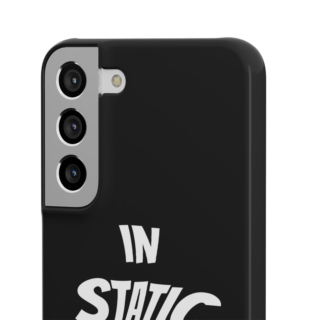 Phone Case — "In Static We Trust" Black