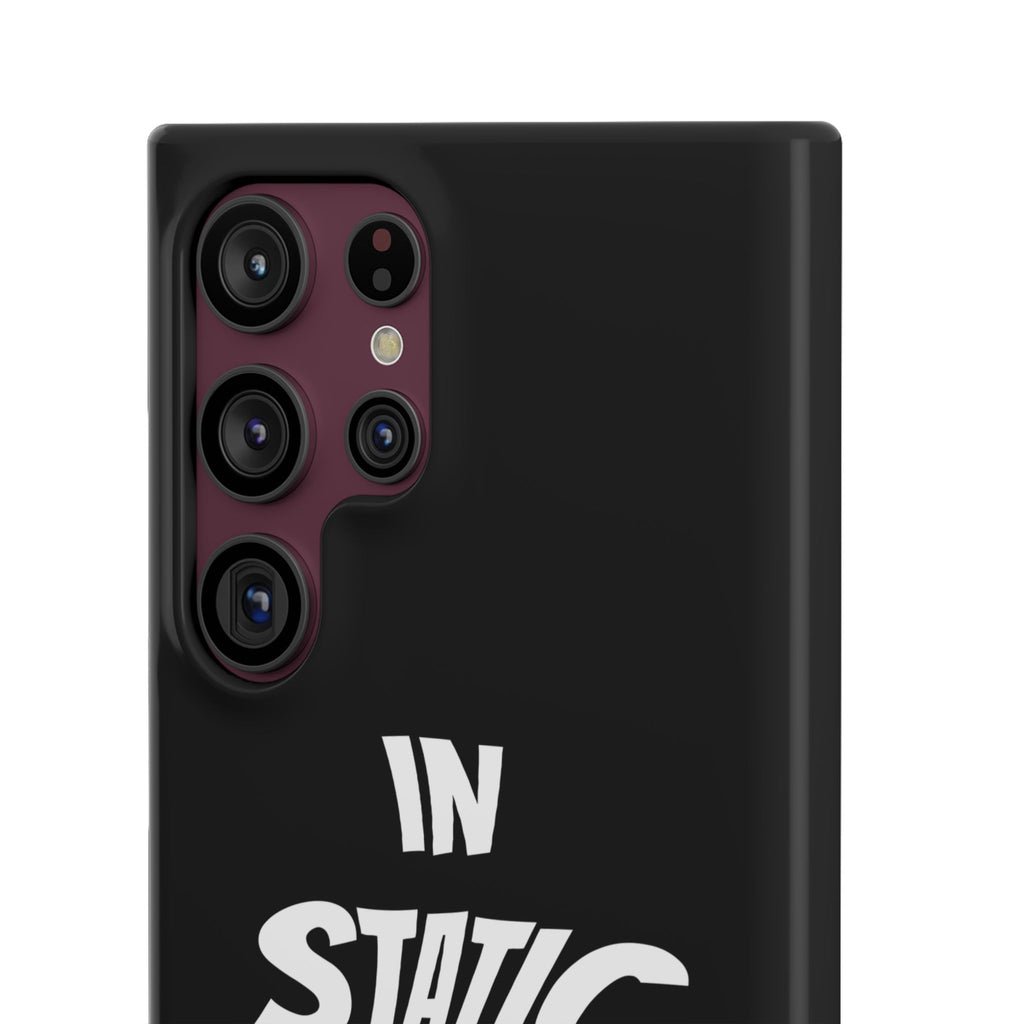 Phone Case — "In Static We Trust" Black