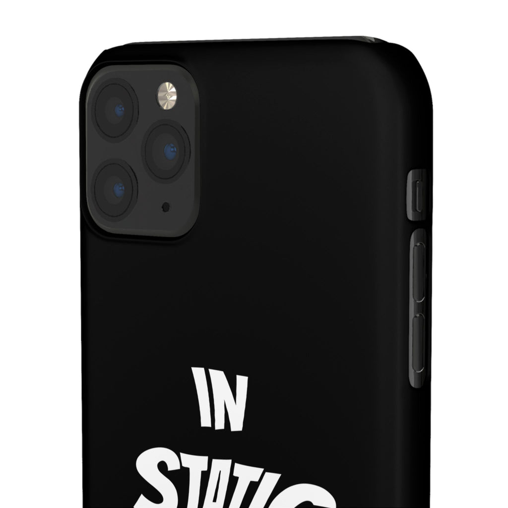 Phone Case — "In Static We Trust" Black