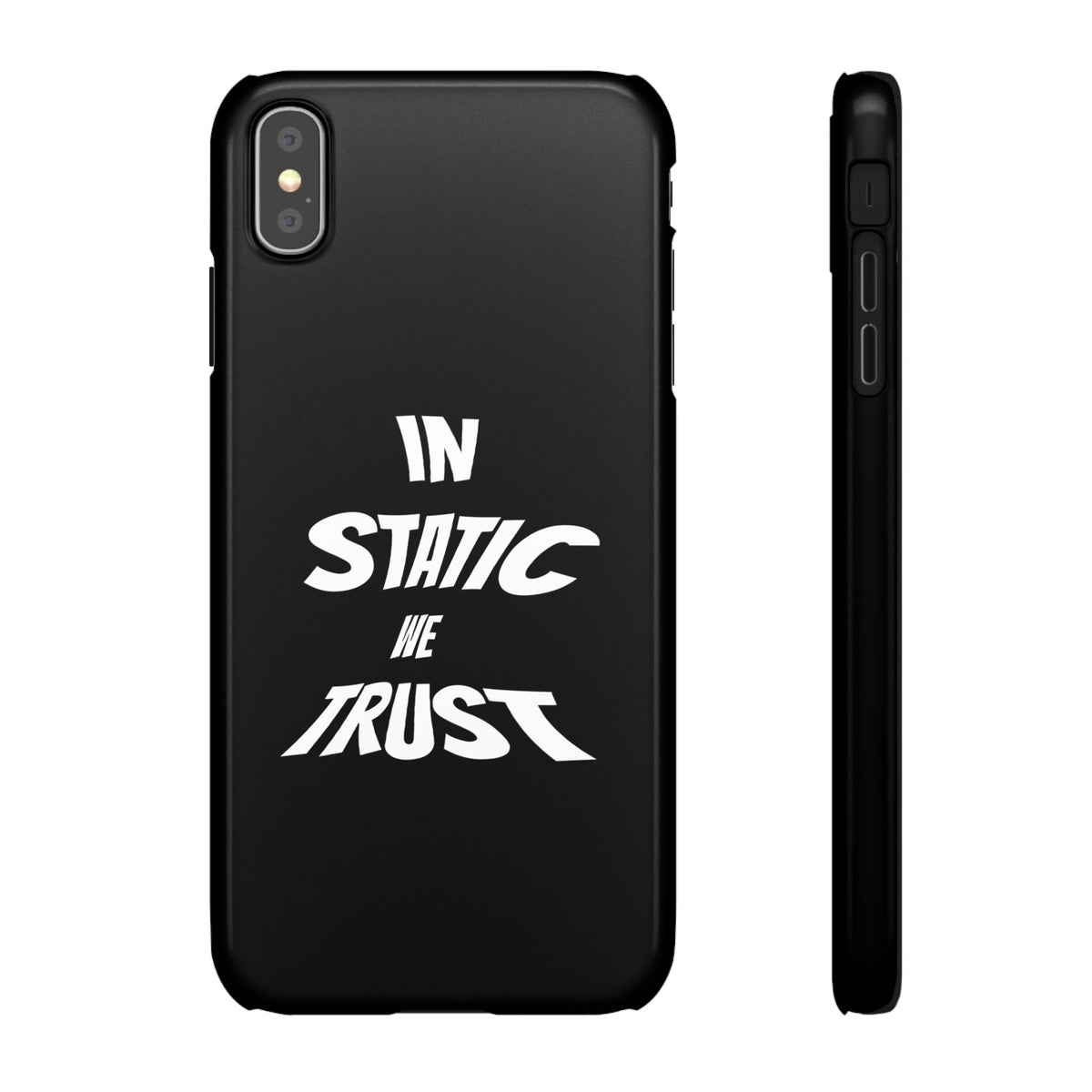 Phone Case — "In Static We Trust" Black