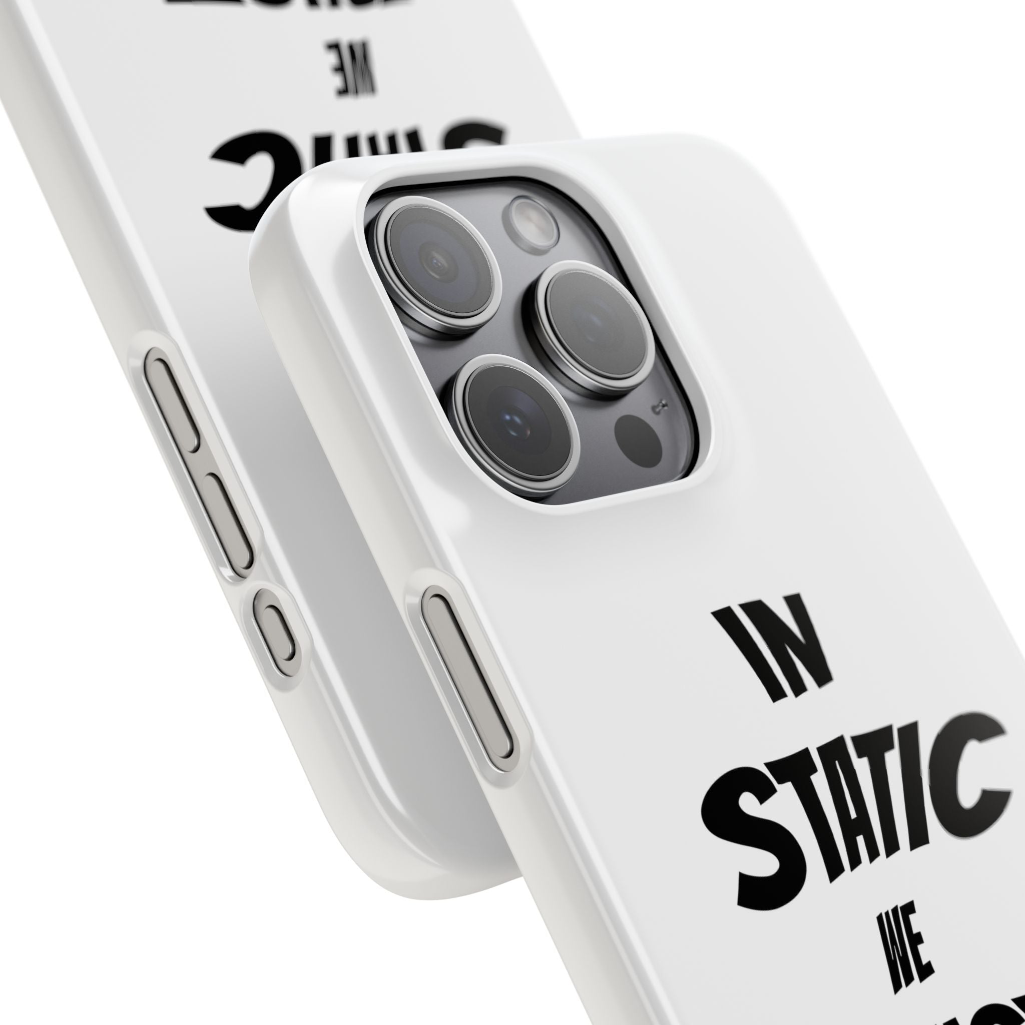 Phone Case — "In Static We Trust"