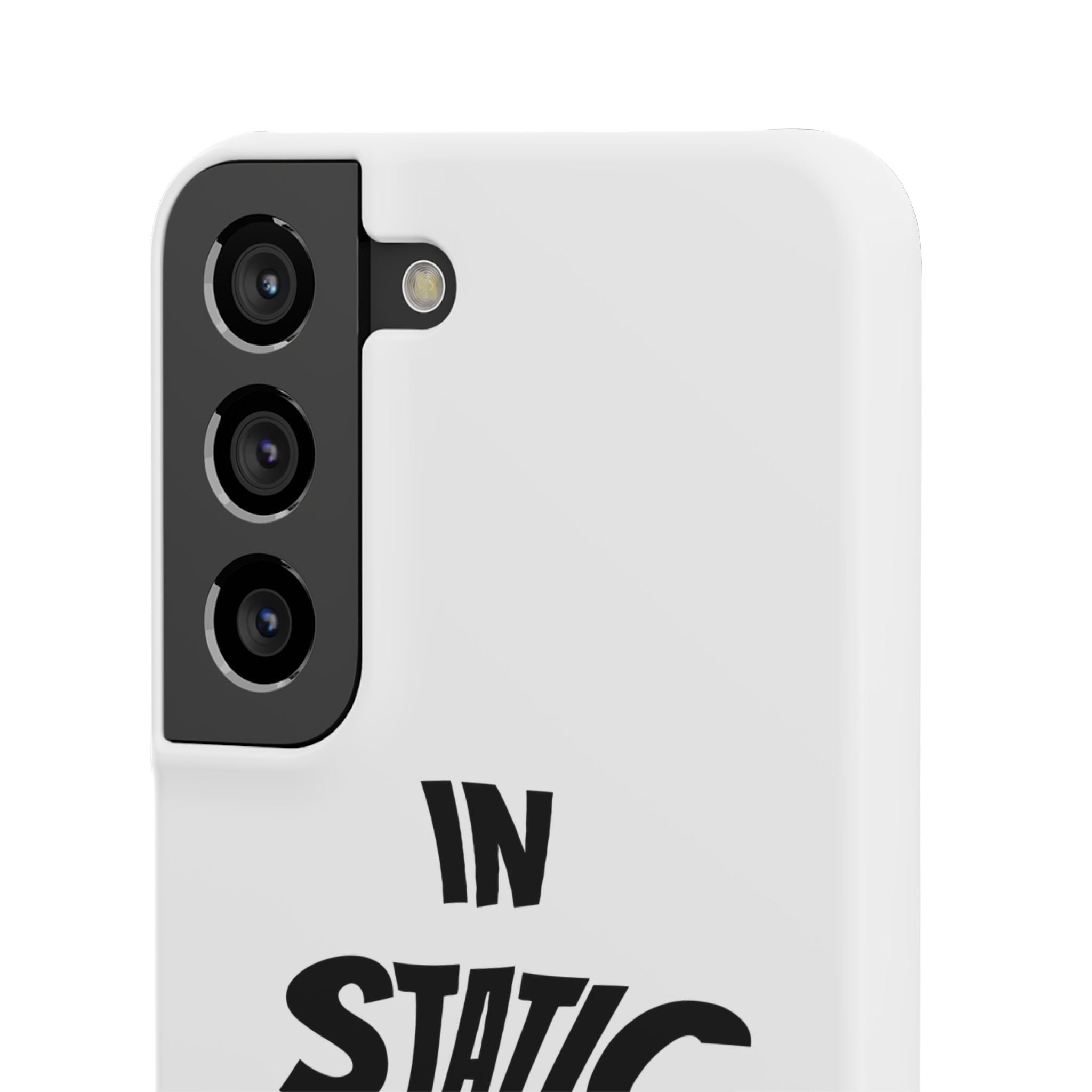Phone Case — "In Static We Trust"