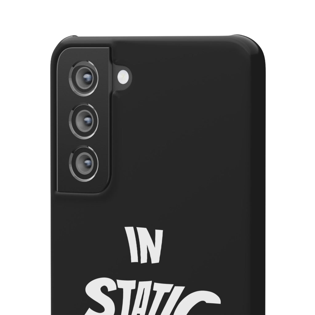 Phone Case — "In Static We Trust" Black