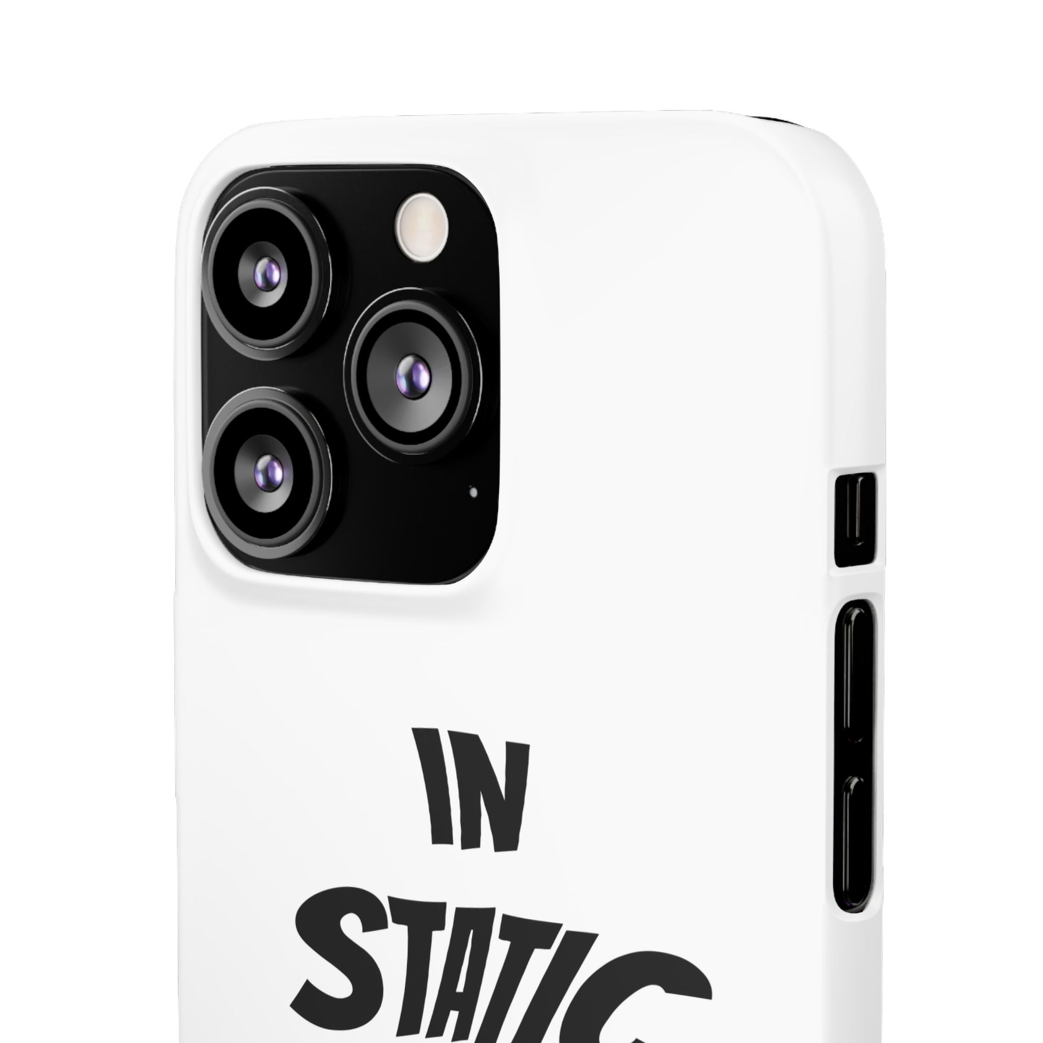Phone Case — "In Static We Trust"