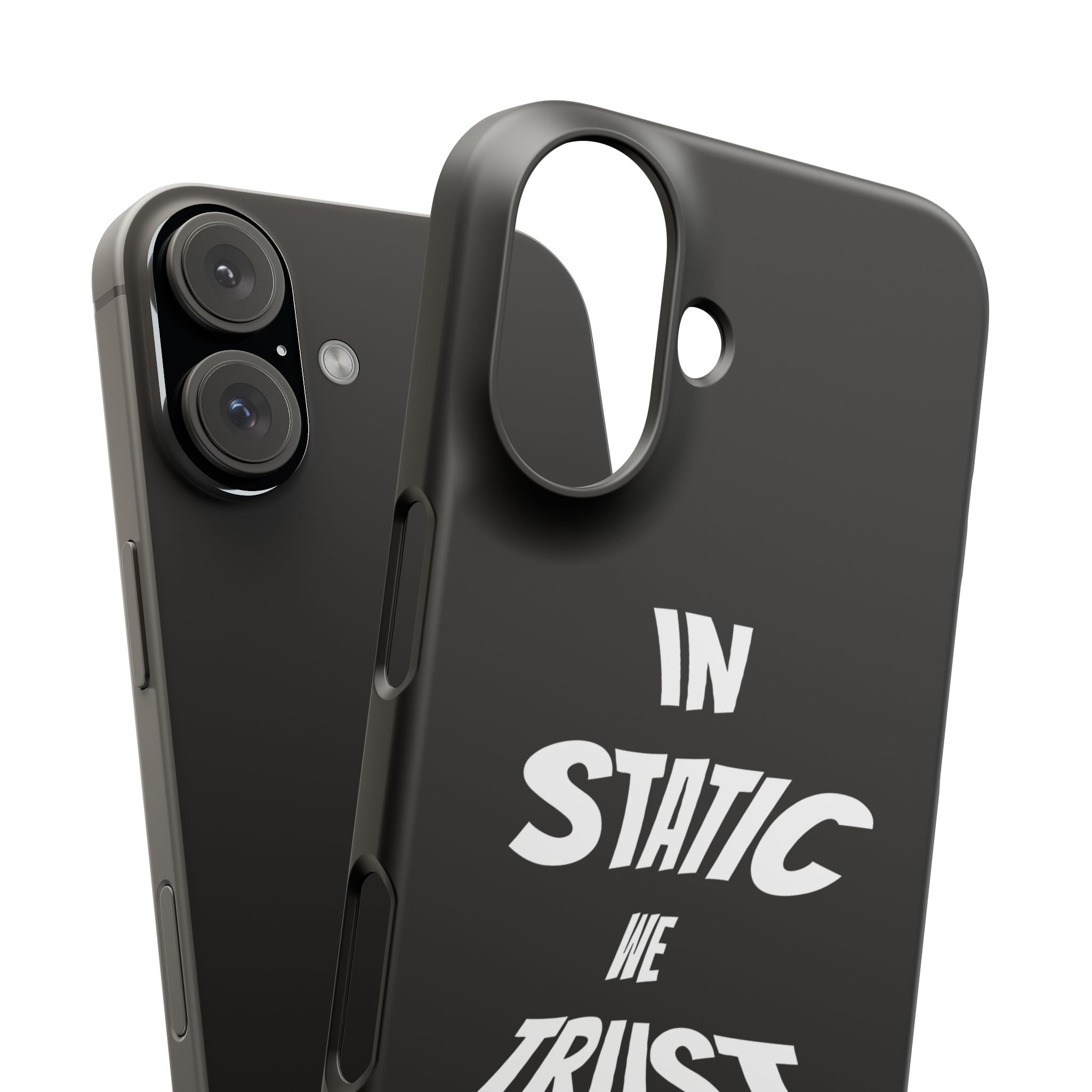Phone Case — "In Static We Trust" Black