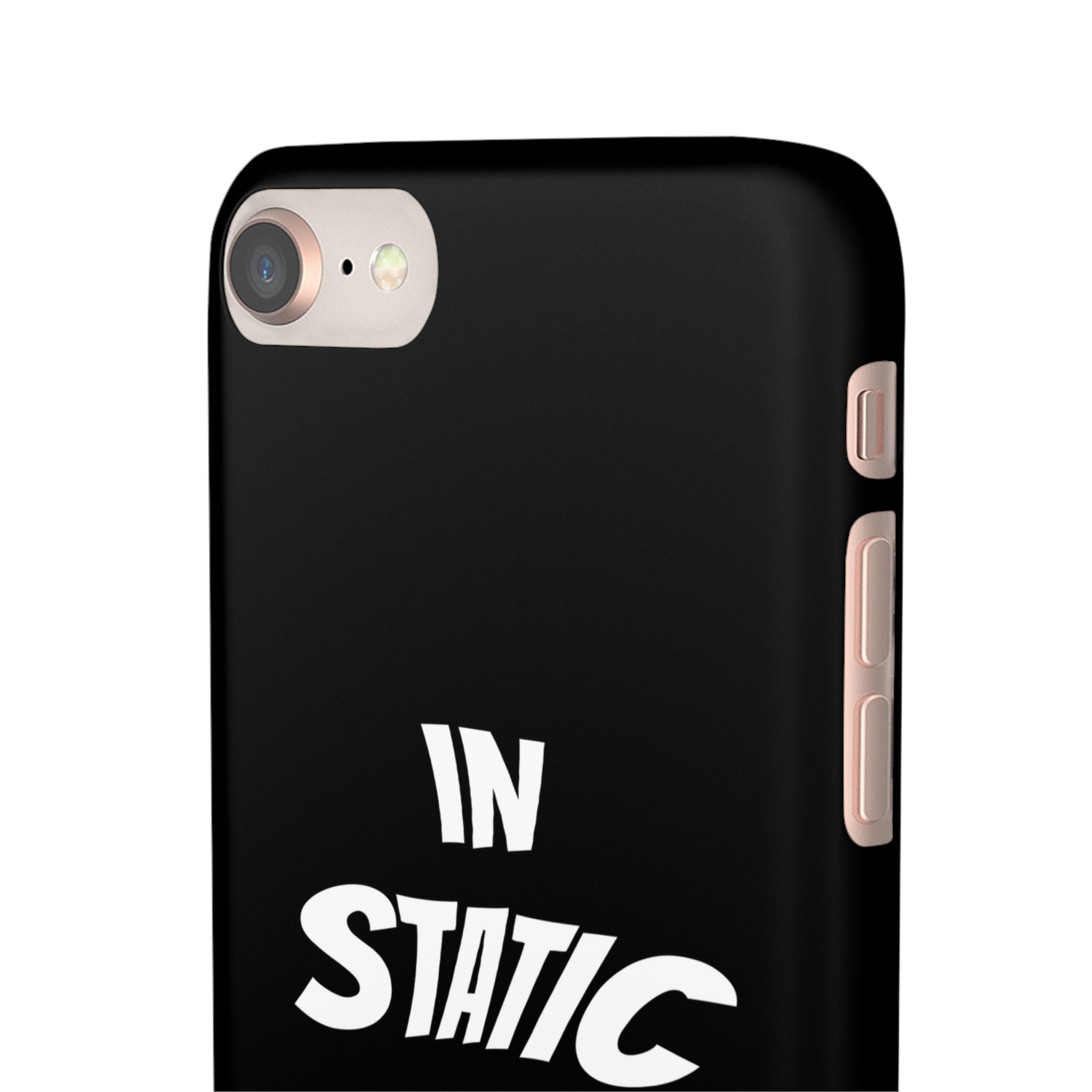 Phone Case — "In Static We Trust" Black