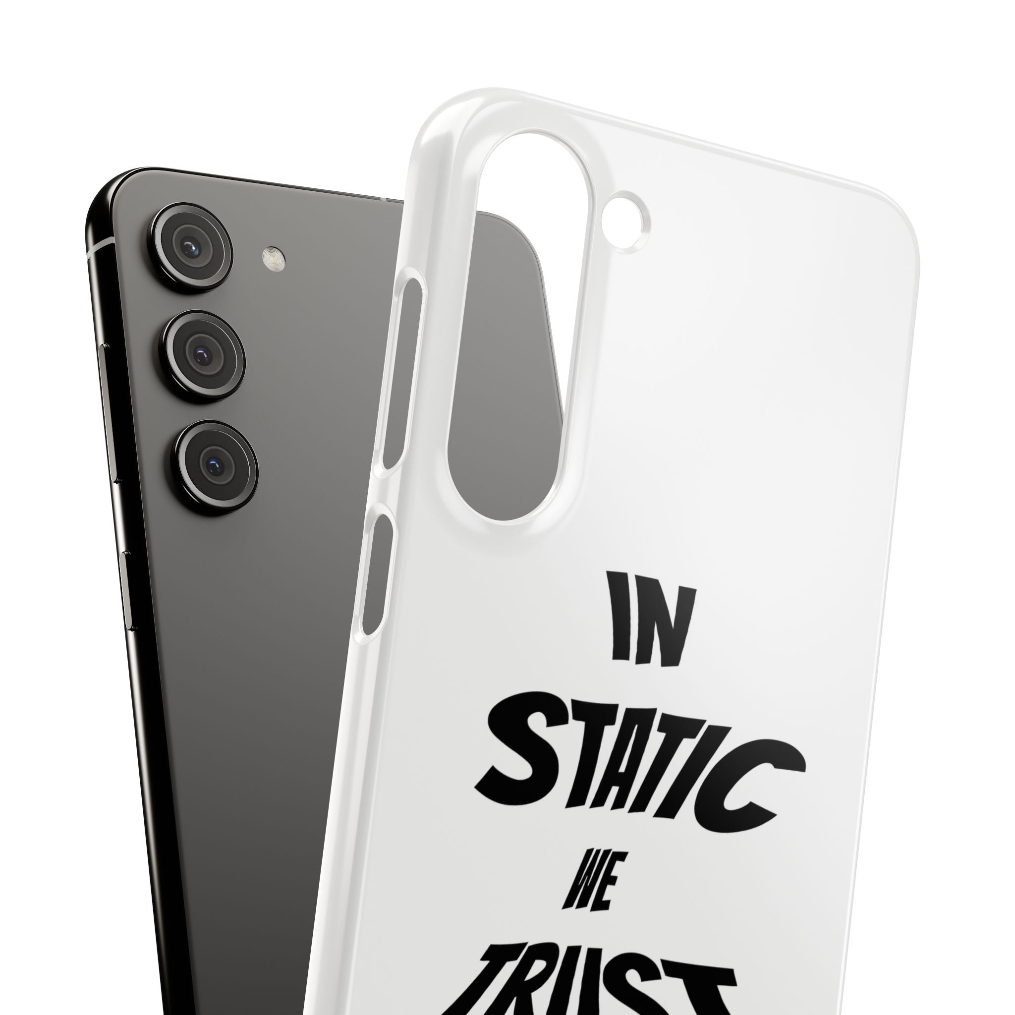 Phone Case — "In Static We Trust"