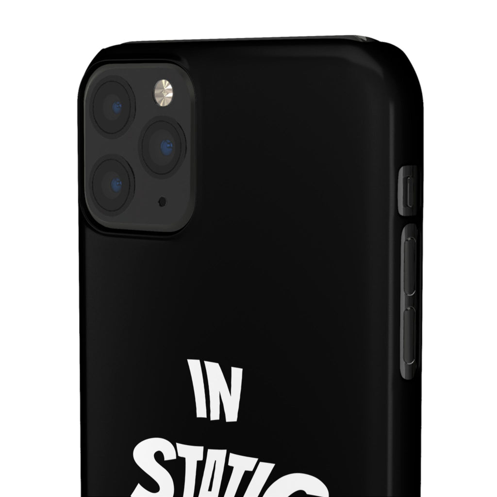 Phone Case — "In Static We Trust" Black