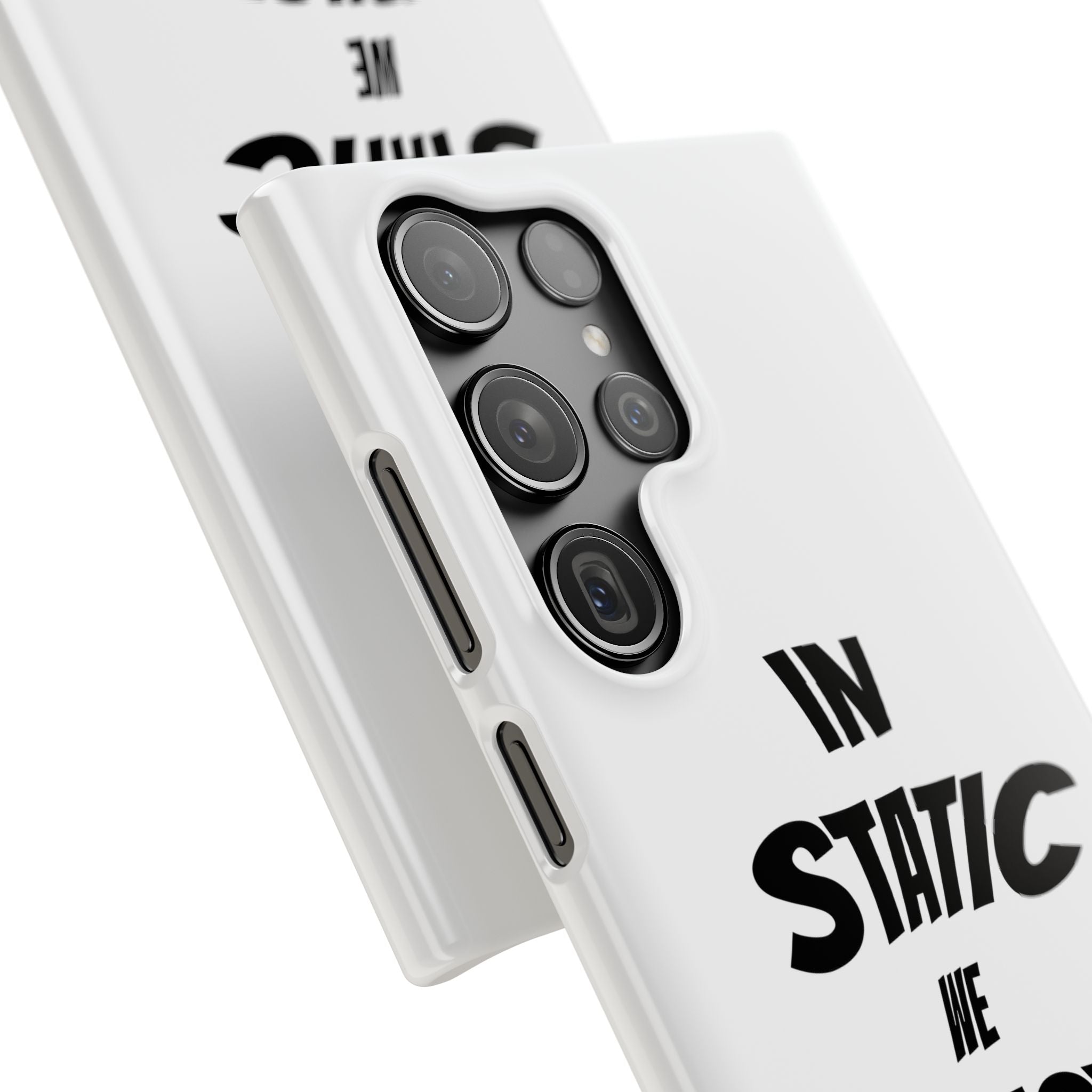 Phone Case — "In Static We Trust"
