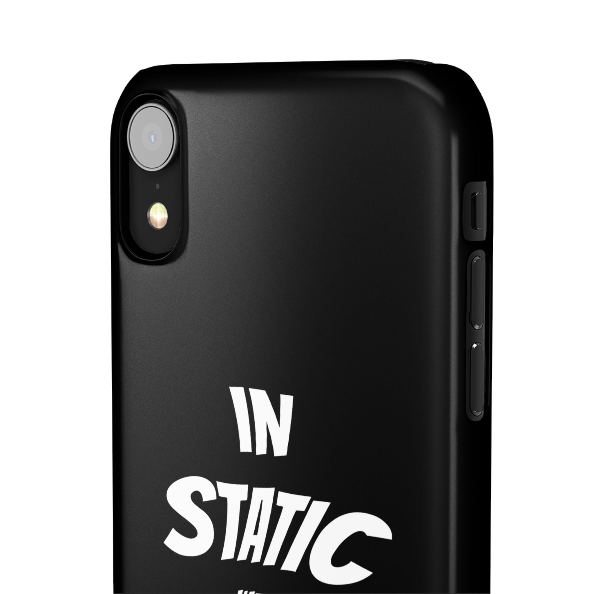 Phone Case — "In Static We Trust" Black