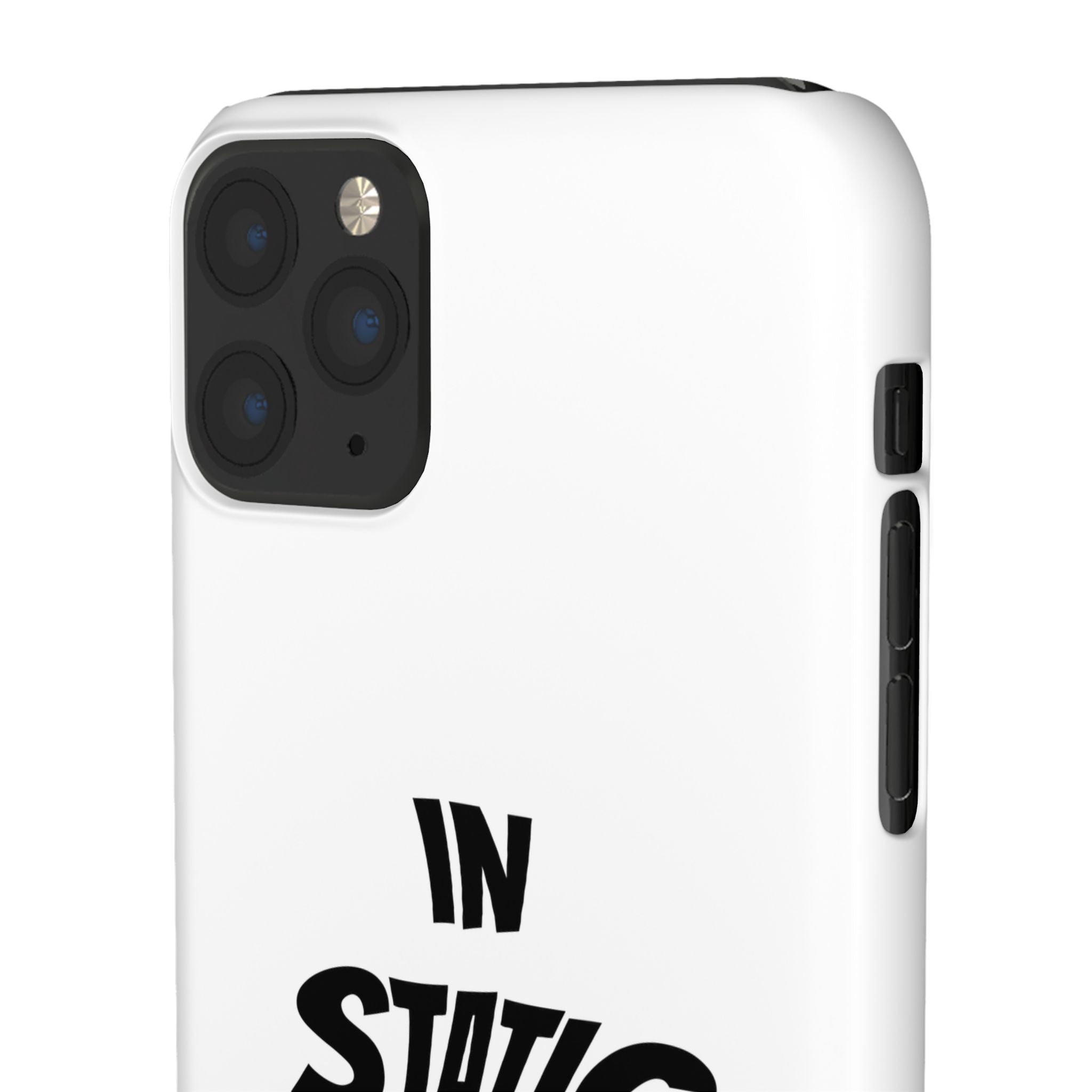 Phone Case — "In Static We Trust"