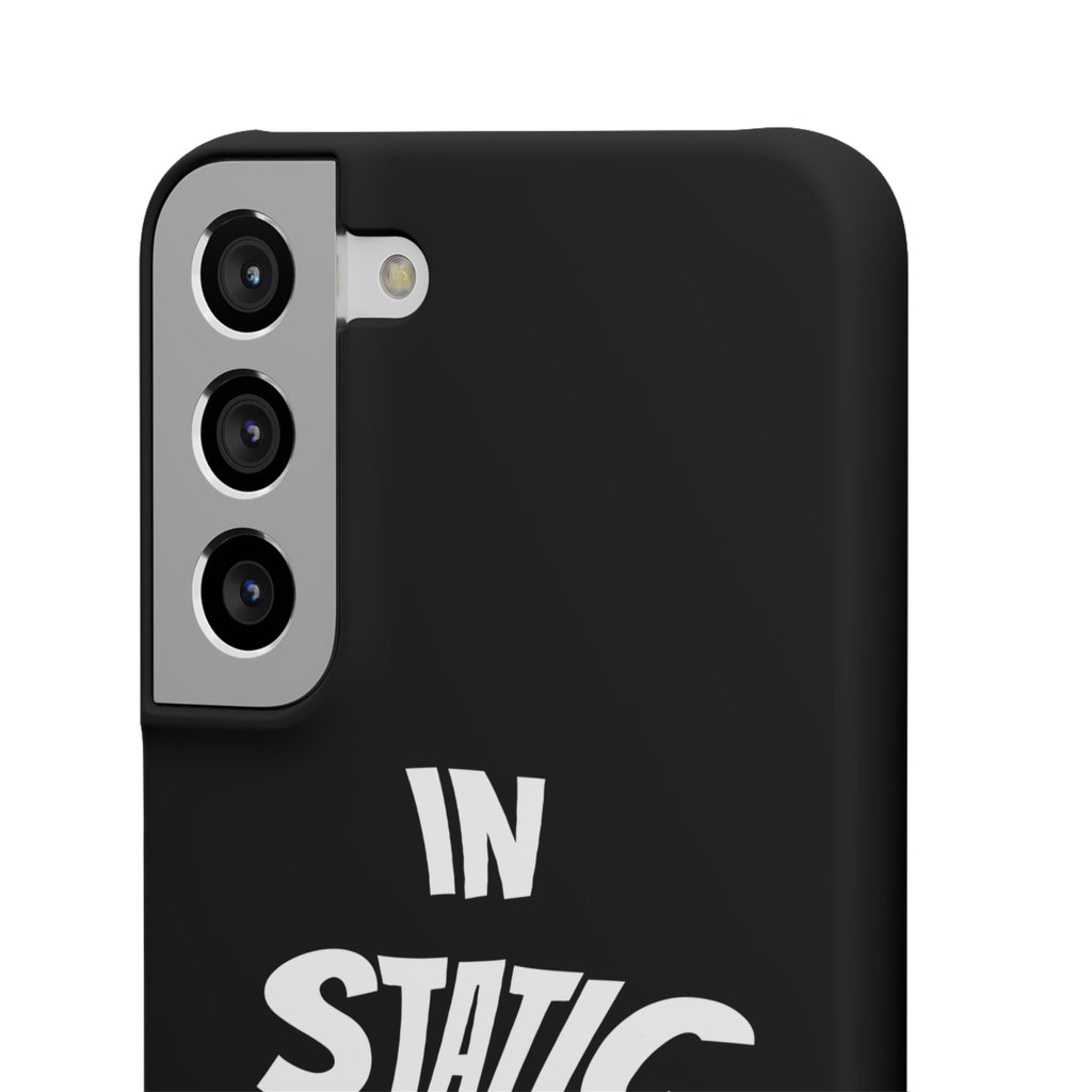 Phone Case — "In Static We Trust" Black