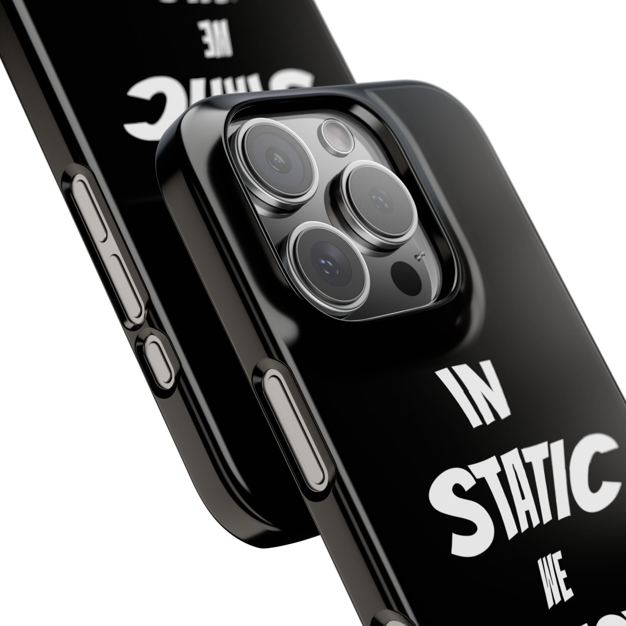 Phone Case — "In Static We Trust" Black
