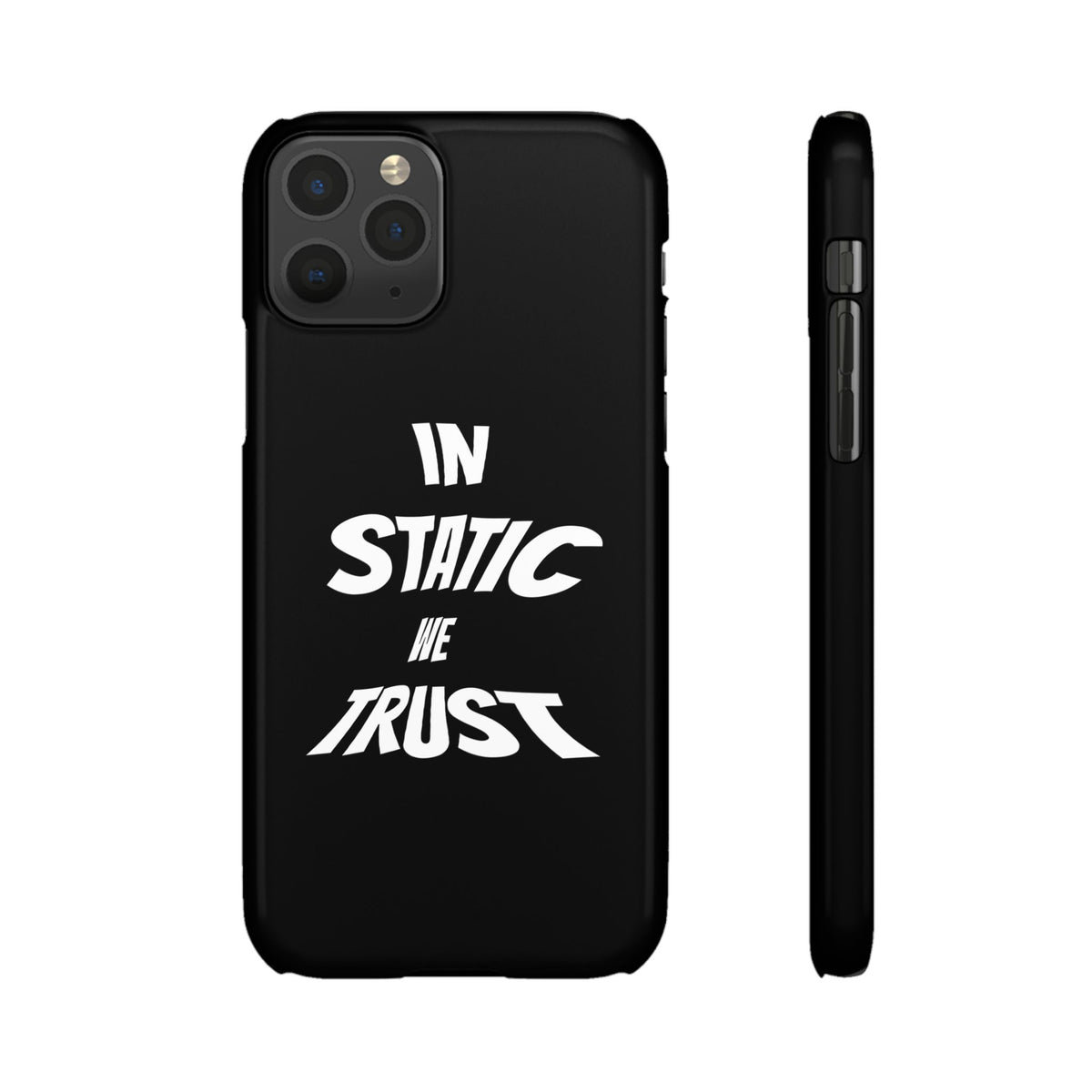 Phone Case — "In Static We Trust" Black