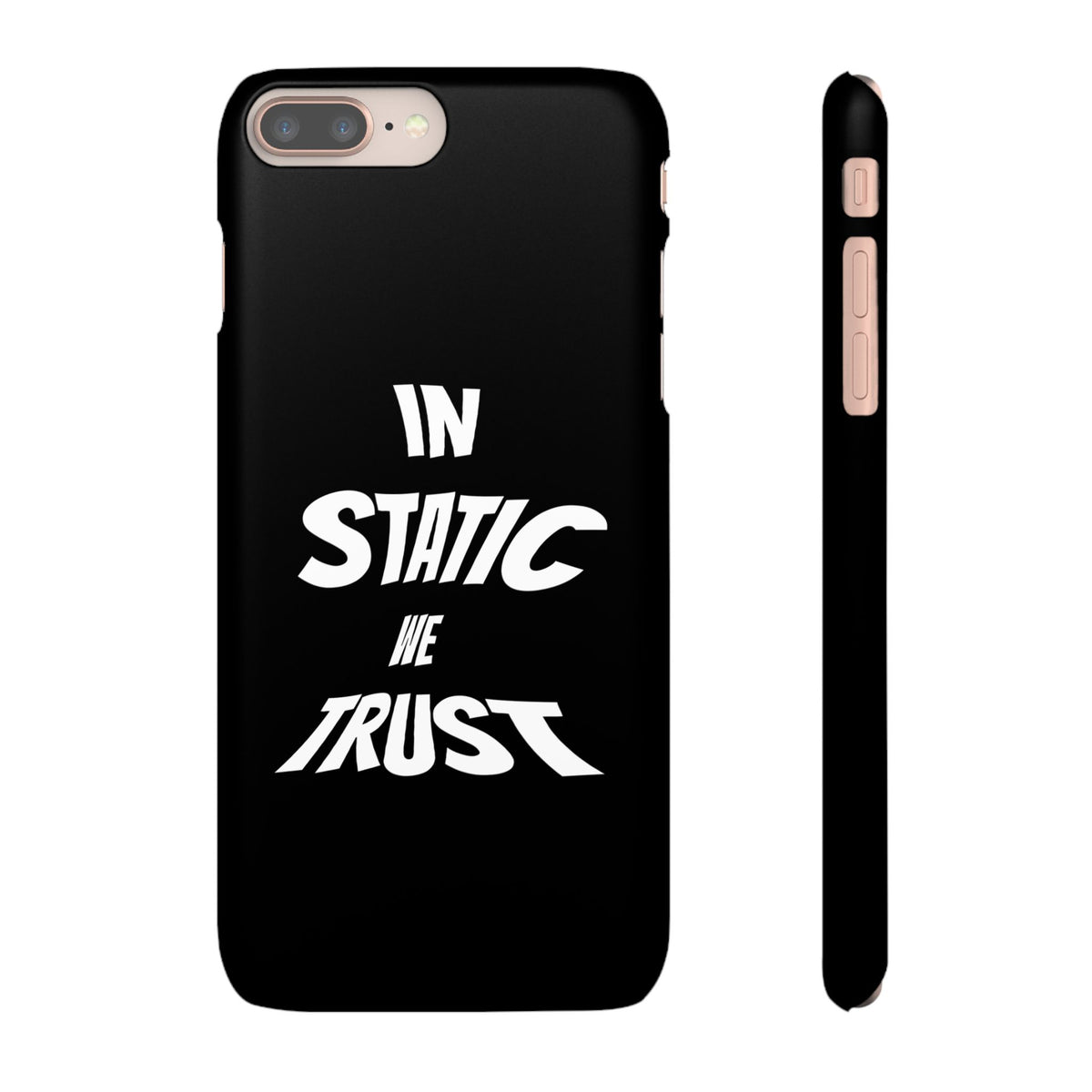 Phone Case — "In Static We Trust" Black