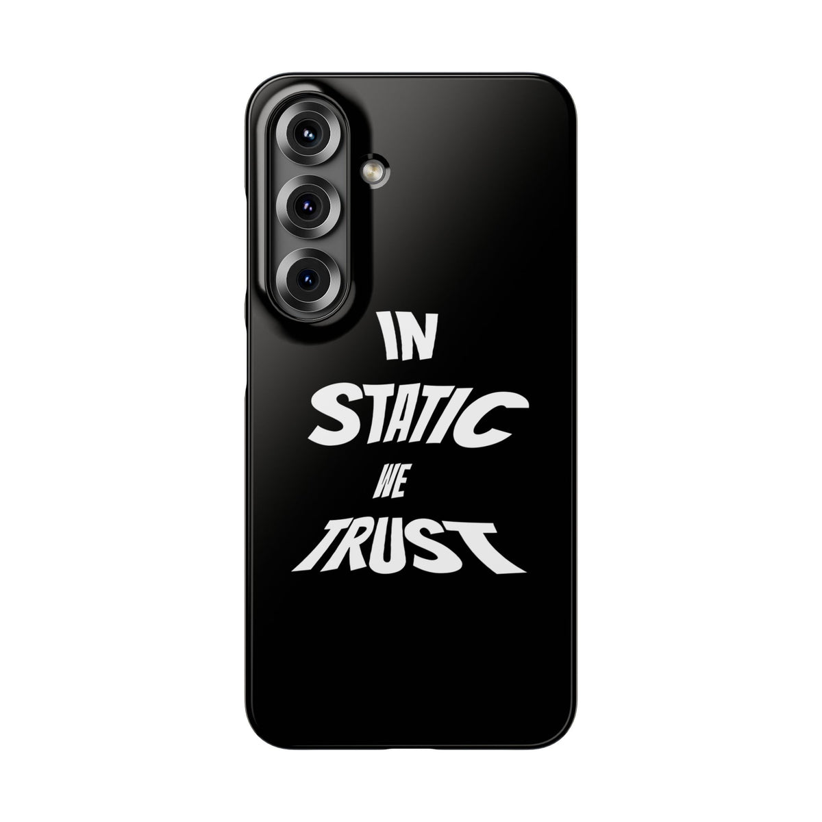 Phone Case — "In Static We Trust" Black