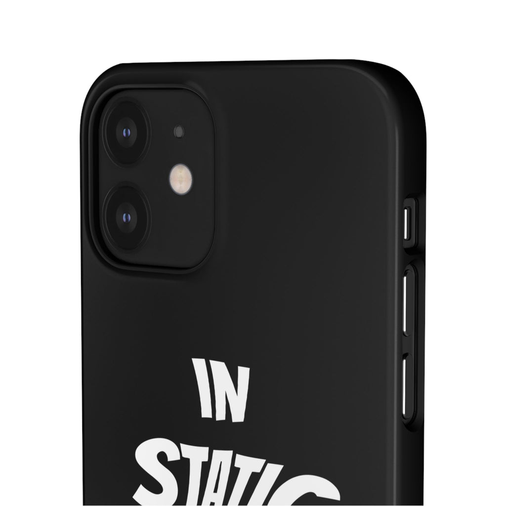 Phone Case — "In Static We Trust" Black