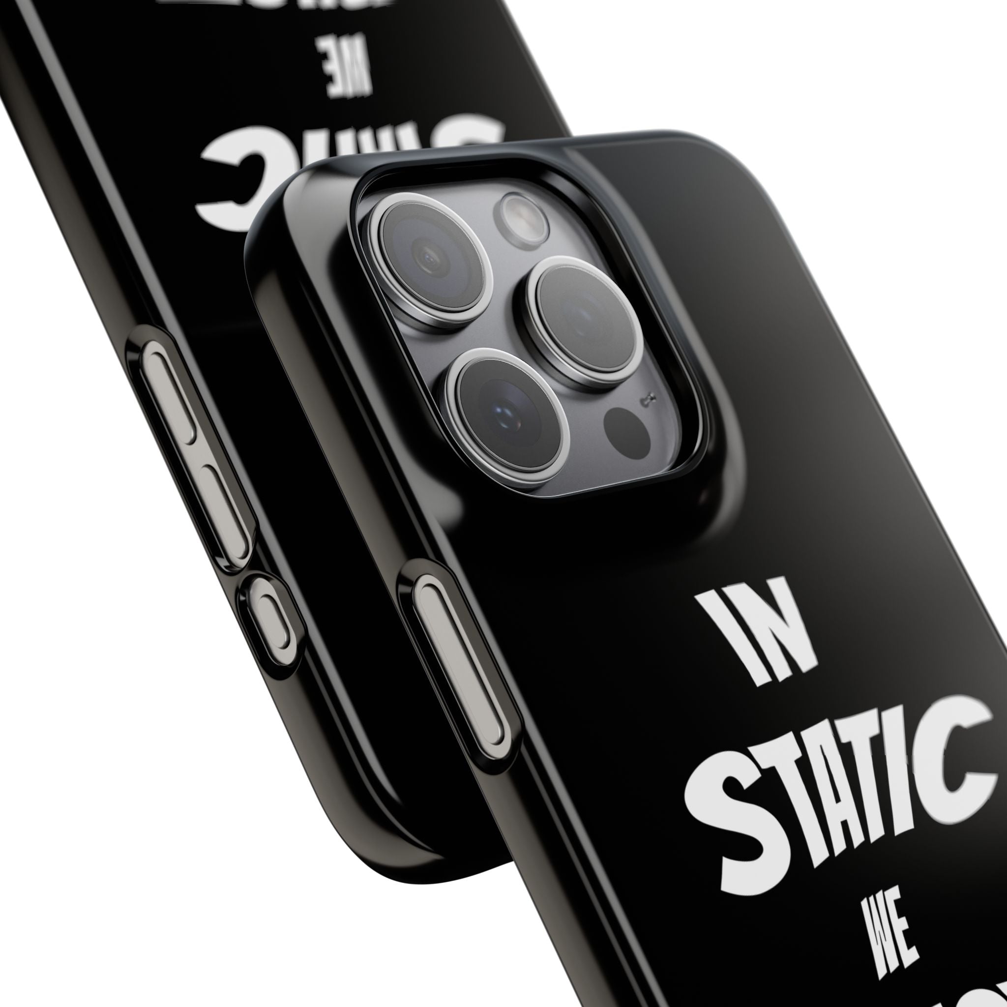 Phone Case — "In Static We Trust" Black