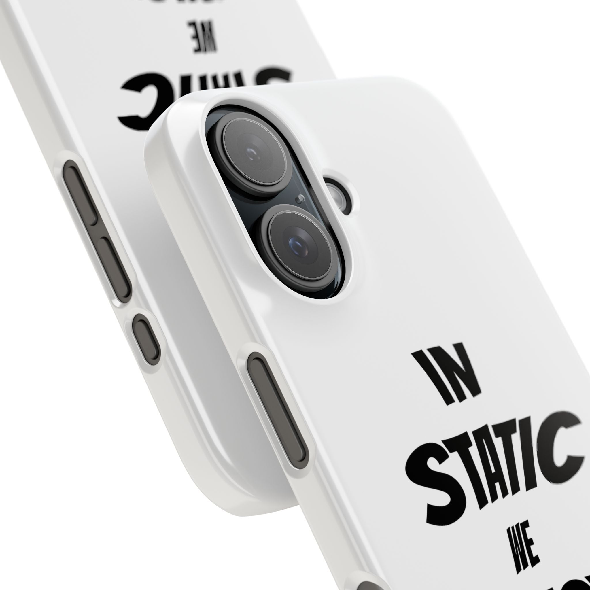 Phone Case — "In Static We Trust"