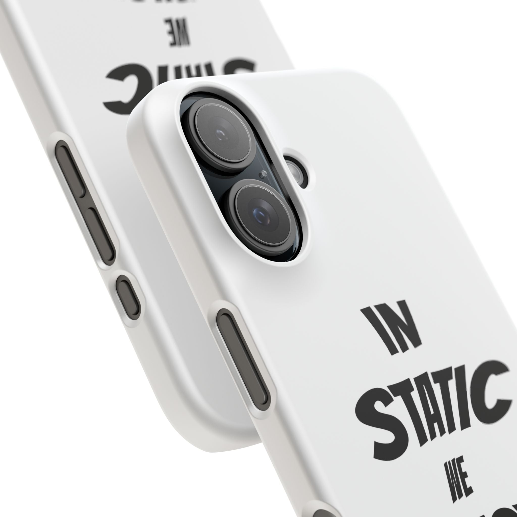 Phone Case — "In Static We Trust"