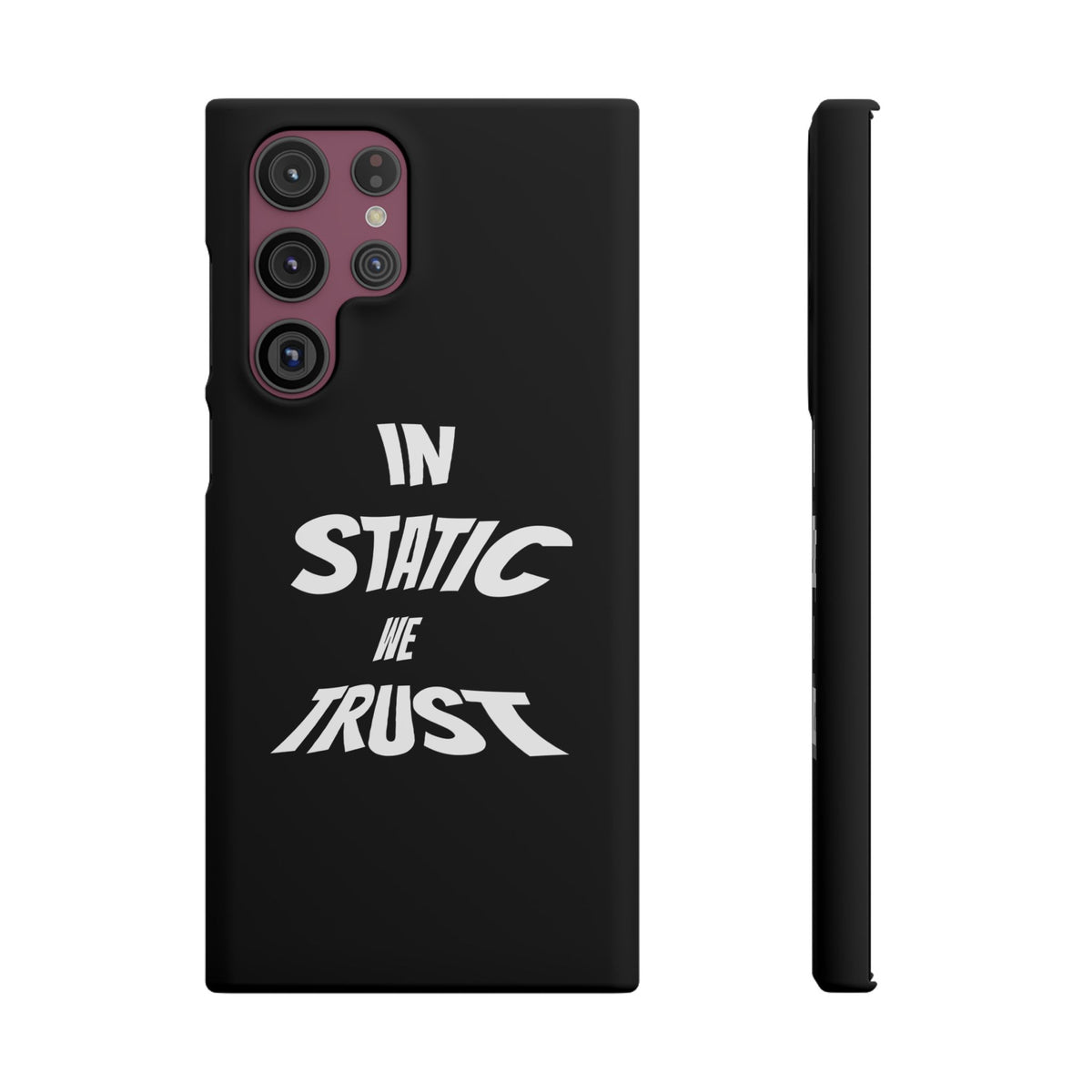 Phone Case — "In Static We Trust" Black