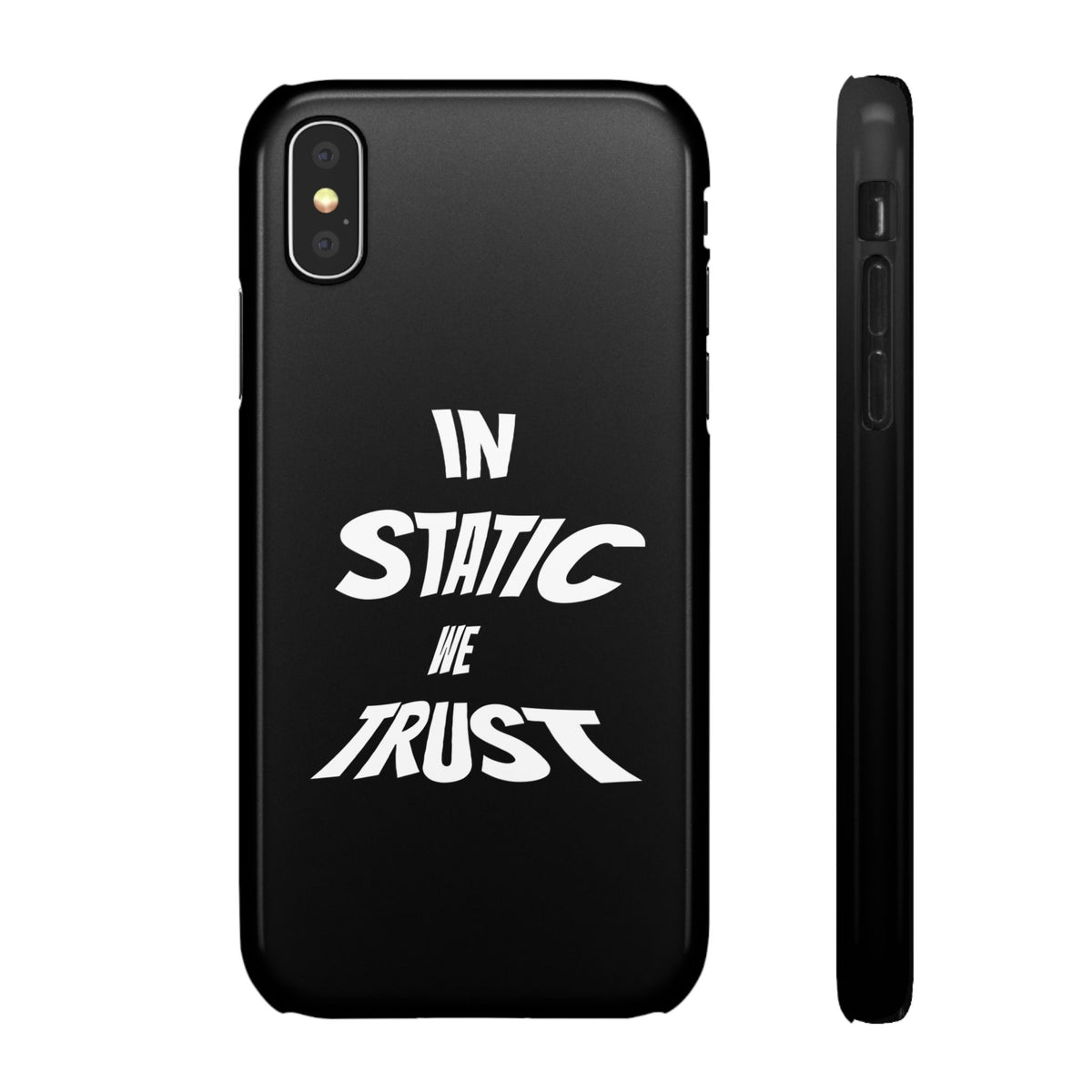 Phone Case — "In Static We Trust" Black