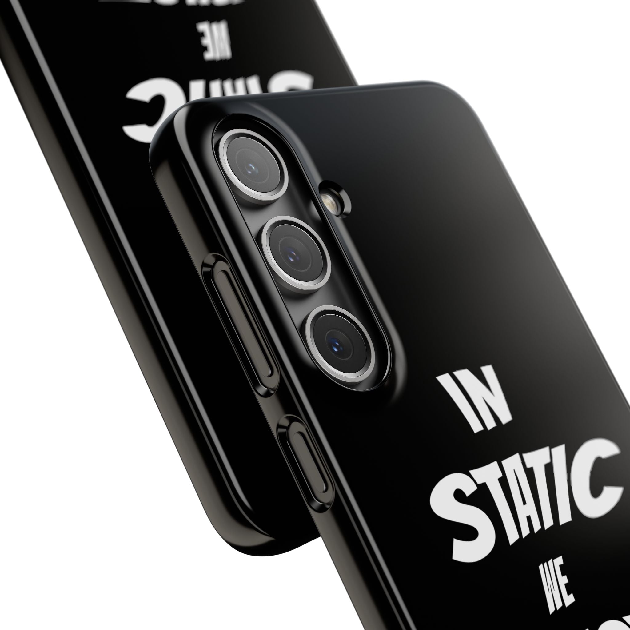 Phone Case — "In Static We Trust" Black