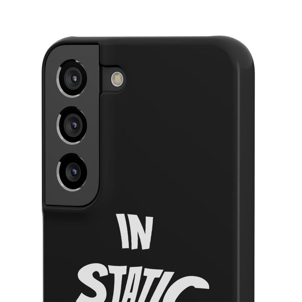 Phone Case — "In Static We Trust" Black