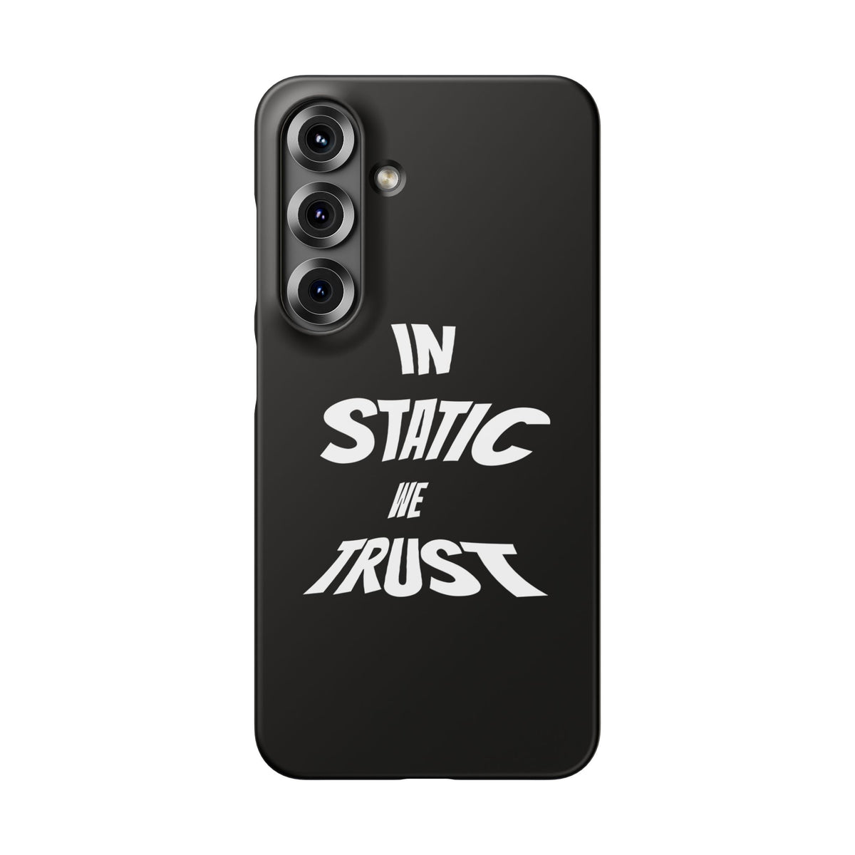 Phone Case — "In Static We Trust" Black