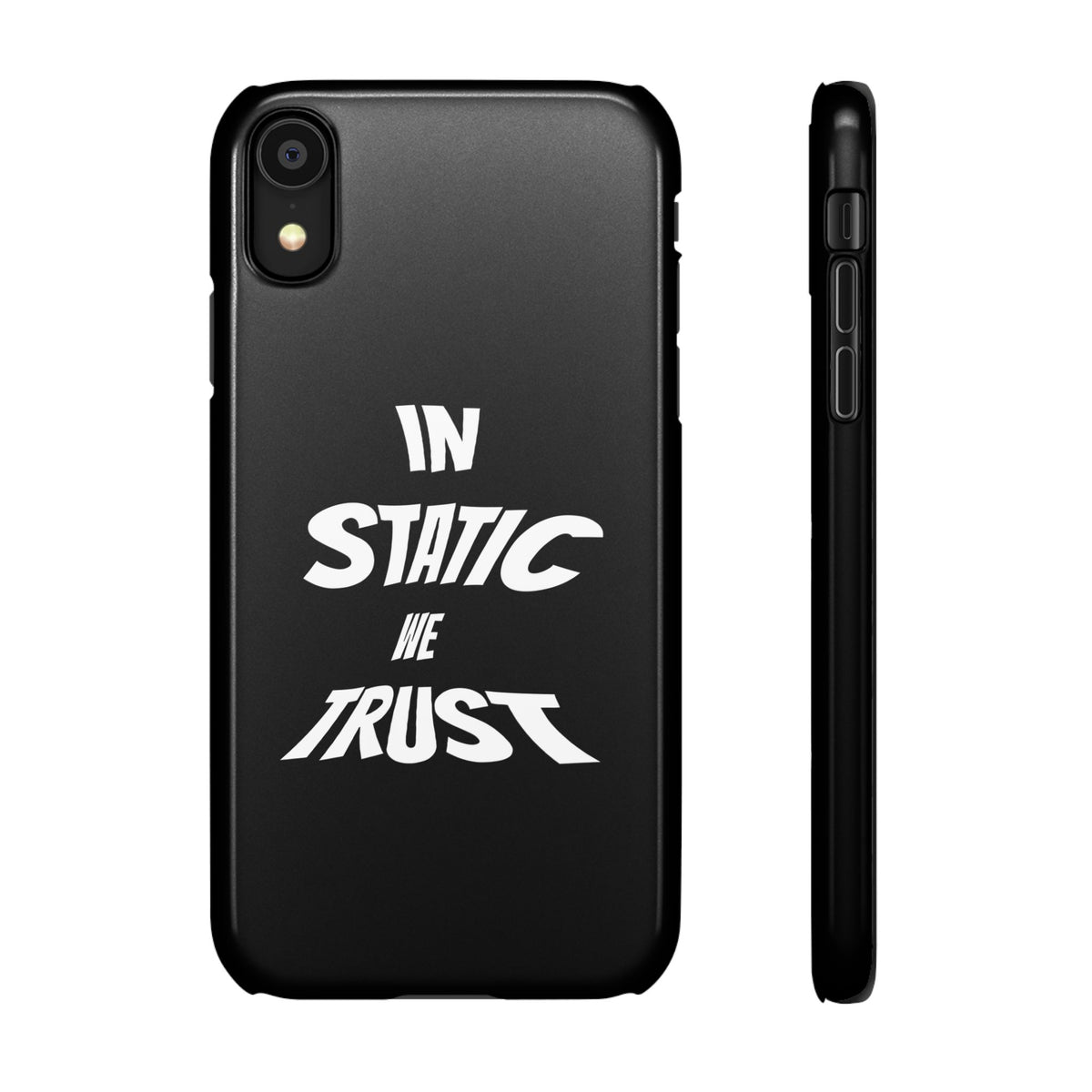 Phone Case — "In Static We Trust" Black