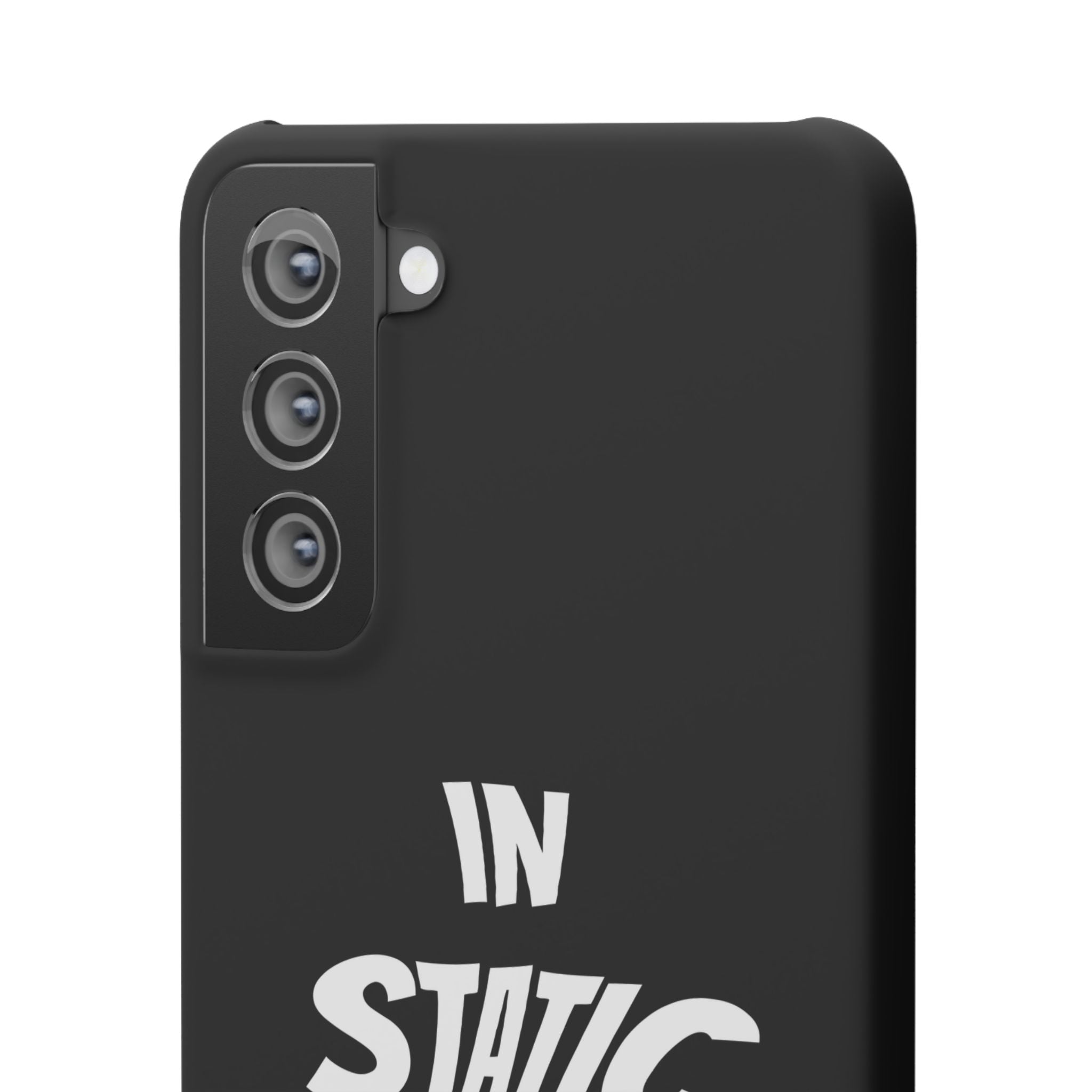 Phone Case — "In Static We Trust" Black