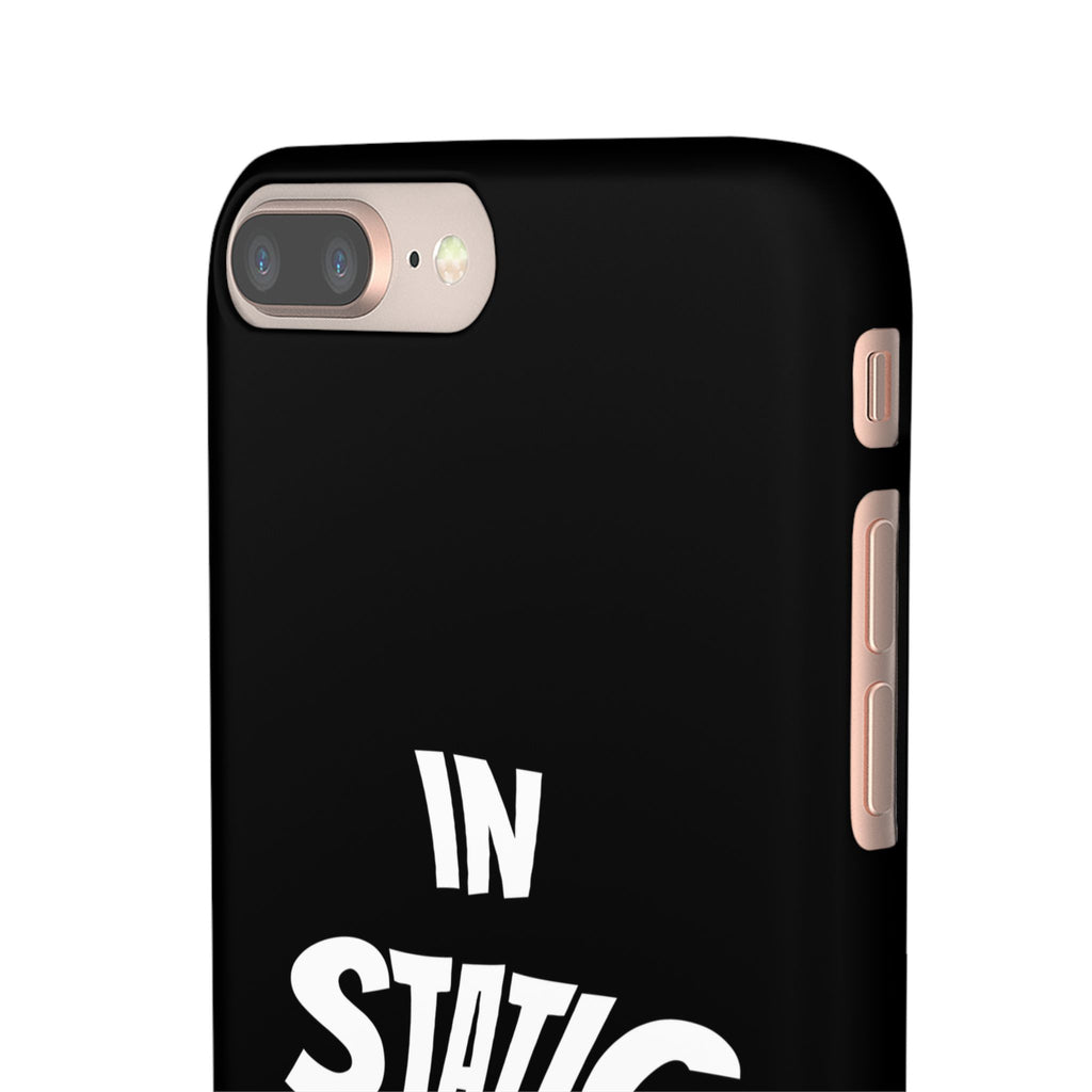 Phone Case — "In Static We Trust" Black