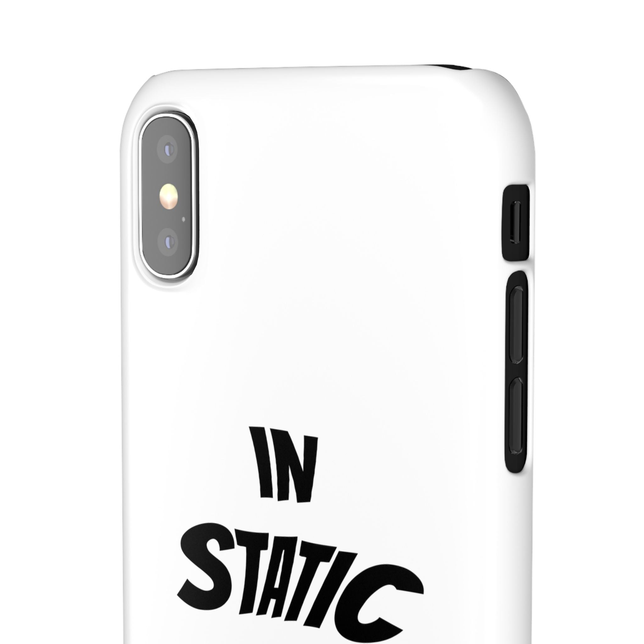 Phone Case — "In Static We Trust"