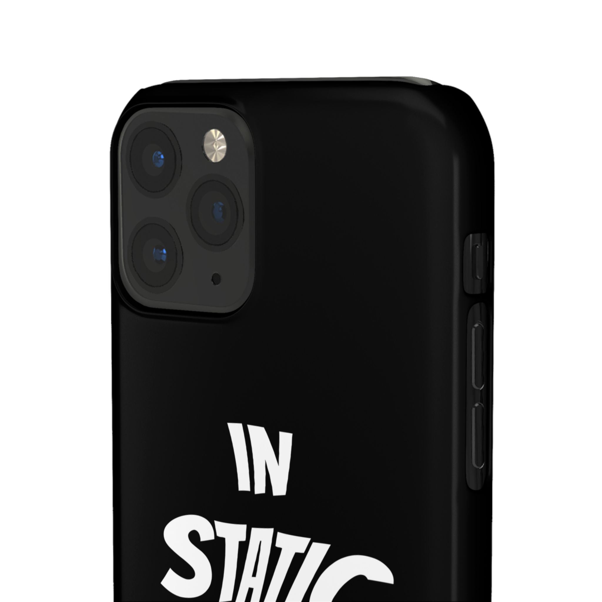 Phone Case — "In Static We Trust" Black