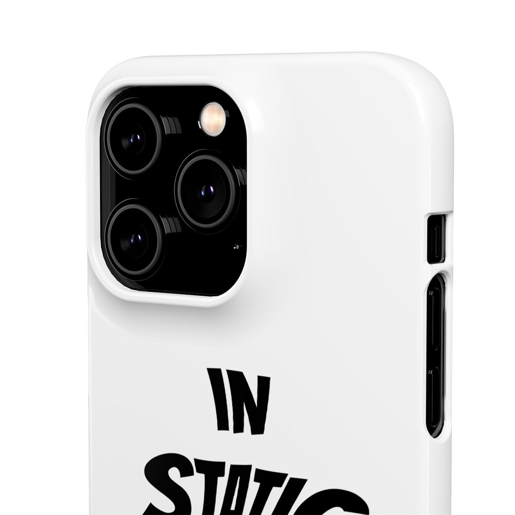 Phone Case — "In Static We Trust"