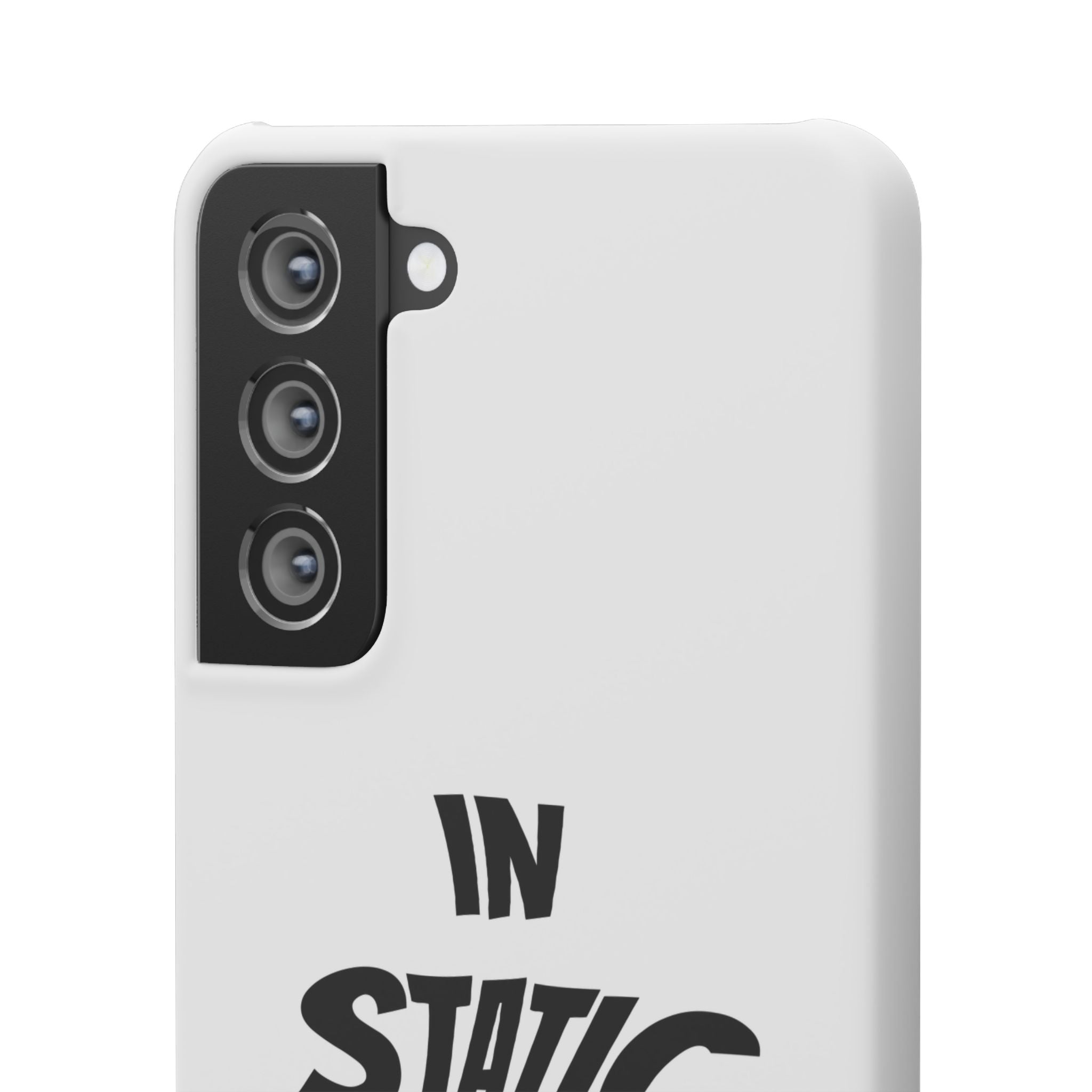 Phone Case — "In Static We Trust"